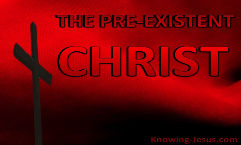 The Pre-Existent Christ (devotional)10-16 (red)